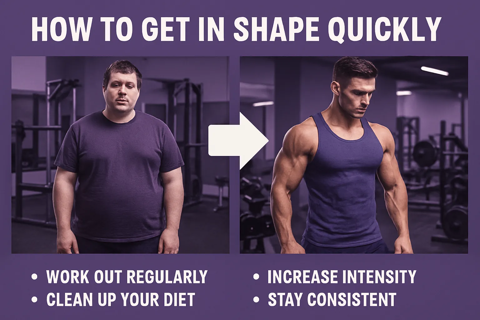 How To Get In Shape Quickly